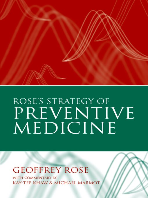 Title details for Rose's Strategy of Preventive Medicine by Geoffrey Rose - Wait list